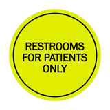 Signs ByLITA Circle Restrooms For Patients Only Sign