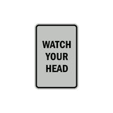 Portrait Round Watch Your Head Sign