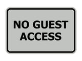 Signs ByLITA Classic Framed No Guest Access Sign