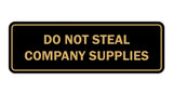 Standard Do Not Steal Company Supplies Sign