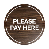 Signs ByLITA Circle Please Pay Here Sign