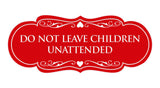 Signs ByLITA Designer Do Not Leave Children Unattended Sign