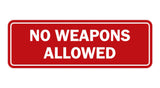 Standard No Weapons Allowed Sign