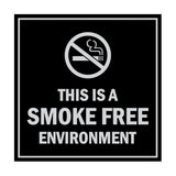 Square this is a smoke free environment Sign with Adhesive Tape, Mounts On Any Surface, Weather Resistant