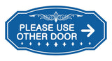 Victorian Please Use Other Door Right Arrow Sign