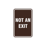 Portrait Round Not An Exit Sign with Adhesive Tape, Mounts On Any Surface, Weather Resistant