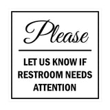 Signs ByLITA Square Please Let Us Know If Restroom Needs Attention Sign