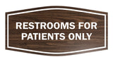 Signs ByLITA Fancy Restrooms For Patients Only Sign
