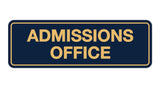 Signs ByLITA Standard Admissions Office Sign