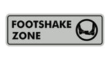 Standard Footshake Zone Sign