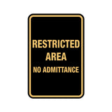 Portrait Round Restricted Area No Admittance Sign with Adhesive Tape, Mounts On Any Surface, Weather Resistant