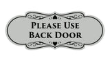 Signs ByLITA Designer Please Use Back Door Sign