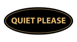 Oval Quiet Please Sign