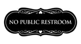 Signs ByLITA Designer No Public Restroom Sign