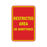 Portrait Round Restricted Area No Admittance Sign with Adhesive Tape, Mounts On Any Surface, Weather Resistant