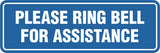 Signs ByLITA Standard Please Ring Bell For Assitance Sign