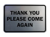 Signs ByLITA Classic Framed Thank You Please Come Again Sign