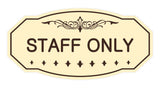 Victorian Staff Only Sign
