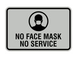 Classic Framed No Face Mask No Service Sign