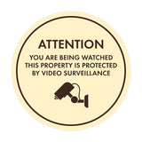 Circle Attention You Are Being Watched This Property is Protected by Video Surveillance Wall or Door Sign