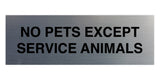 No Pets Except Service Animals Sign