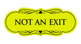 Signs ByLITA Designer Not An Exit Sign