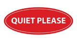 Oval Quiet Please Sign