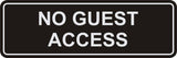 Signs ByLITA Standard No Guest Access Sign