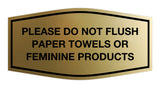 Signs ByLITA Fancy Please Do Not Flush Paper Towels Or Feminine Products Sign