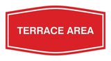 Signs ByLITA Fancy Terrace Area Sign