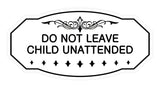 Victorian Do Not Leave Child Unattended Sign