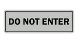 Signs ByLITA Standard Do Not Enter Sign