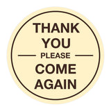 Signs ByLITA Circle thank you please come again with bar Sign