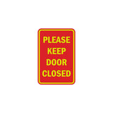 Portrait Round please keep door closed Sign with Adhesive Tape, Mounts On Any Surface, Weather Resistant