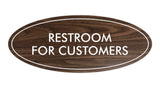 Oval Restroom For Customers Sign
