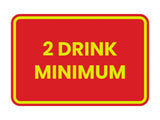 Signs ByLITA Classic Framed 2 Drink Miminum Sign