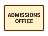 Signs ByLITA Classic Admissions Office Sign