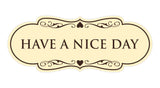 Designer Have a Nice Day Wall or Door Sign
