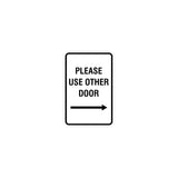 Signs ByLITA Portrait Round Please Use Other Door Right Arrow Sign