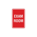 Portrait Round Exam Room Sign with Adhesive Tape, Mounts On Any Surface, Weather Resistant