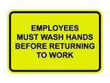 Signs ByLITA Classic Framed Employees Must Wash Hands Before Returning To Work