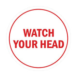 Signs ByLITA Circle Watch Your Head Sign