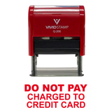 DO NOT PAY CHARGED TO CREDIT CARD Self Inking Rubber Stamp