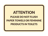 Signs ByLITA Classic Framed Attention Please Do Not Flush Paper Towels or Feminine Products in Toilets