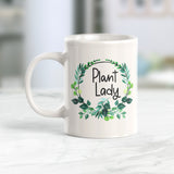 Plant Laddy 11oz Coffee Mug - Funny Novelty Souvenir