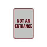 Portrait Round Not An Entrance Sign with Adhesive Tape, Mounts On Any Surface, Weather Resistant