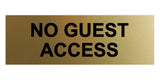Signs ByLITA Basic No Guest Access Sign