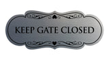 Signs ByLITA Designer Keep Gate Closed Sign