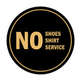 Signs ByLITA Circle No Shoes No Shirt No Service Sign