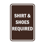 Portrait Round Shirt & Shoes Required Sign